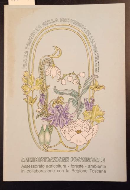 SPECIE VEGETALI PROTETTE NELLA PROVINCIA DI LUCCA.