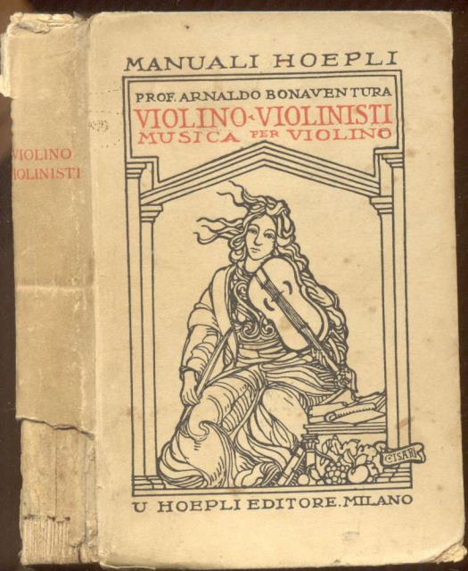 STORIA DEL VIOLINO, DEI VIOLINISTI E DELLA MUSICA PER VIOLINO.