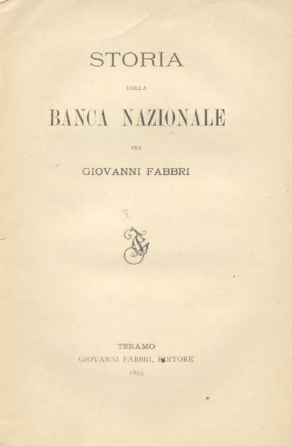 STORIA DELLA BANCA NAZIONALE.