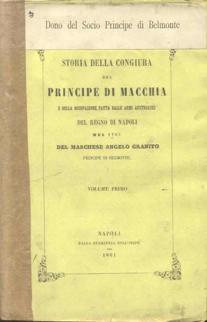 STORIA DELLA CONGIURA DEL PRINCIPE DI MACCHIA E DELLA OCCUPAZIONE …