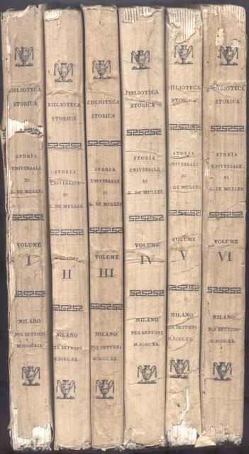 STORIA UNIVERSALE. Opera postuma divisa in ventiquattro libri, recata in …