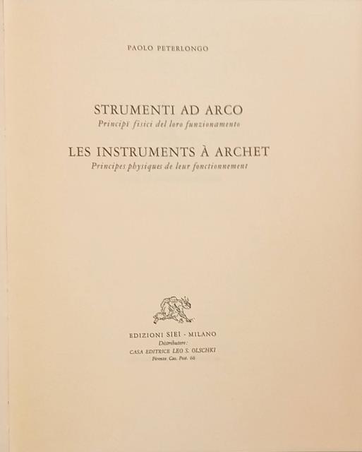 STRUMENTI AD ARCO. Principï fisici del loro funzionamento / Les …
