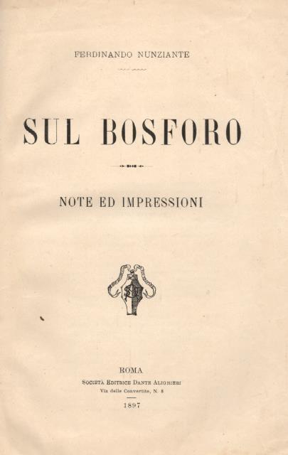 SUL BOSFORO. Note ed impressioni.