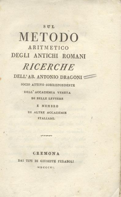 SUL METODO ARITMETICO DEGLI ANTICHI ROMANI. Ricerche.