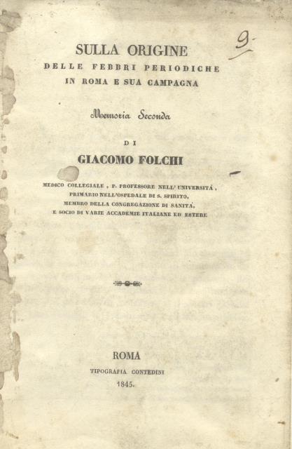 SULLA ORIGINE DELLE FEBBRI PERIODICHE IN ROMA E SUA CAMPAGNA. …