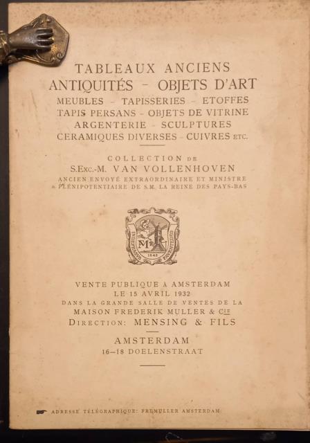 Tableaux anciens, antiquités, objects d'art. Collection de M. Van Vollenhoven.