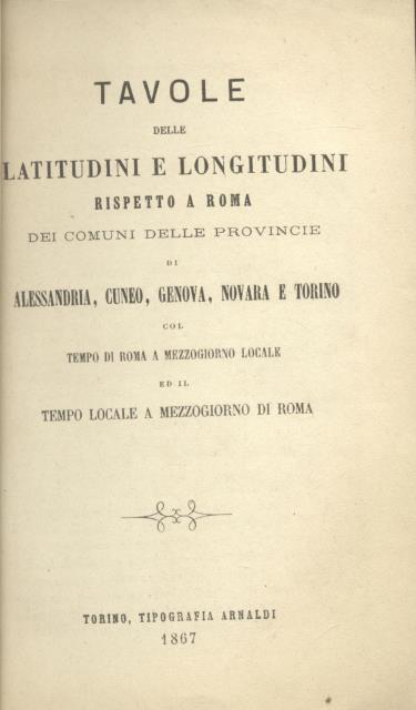 Tavole delle latitudini e longitudini rispetto a Roma dei comuni …