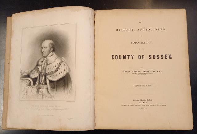 THE HISTORY, ANTIQUITIES AND TOPOGRAPHY OF THE COUNTY OF SUSSEX. …
