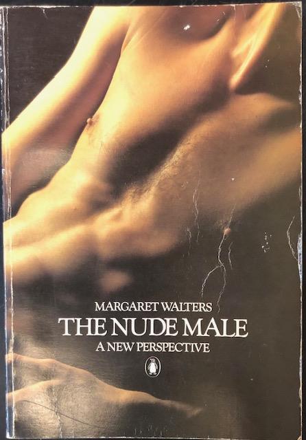 THE NUDE MALE. A NEW PERSPECTIVE.