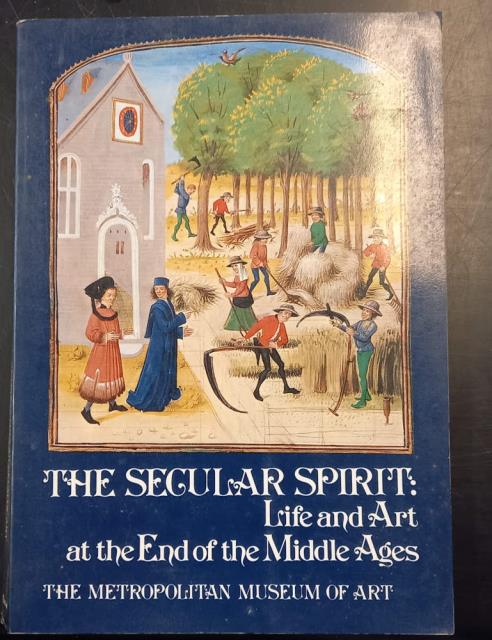 THE SECULAR SPIRIT. Life and art at the end of …