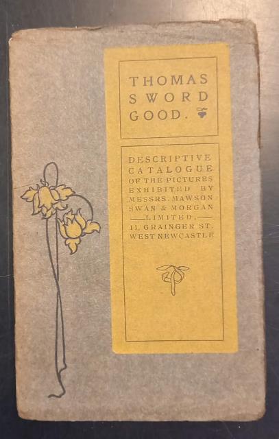 THOMAS SWORD GOOD. Descriptive Catalogue of the Pictures exhibited by …