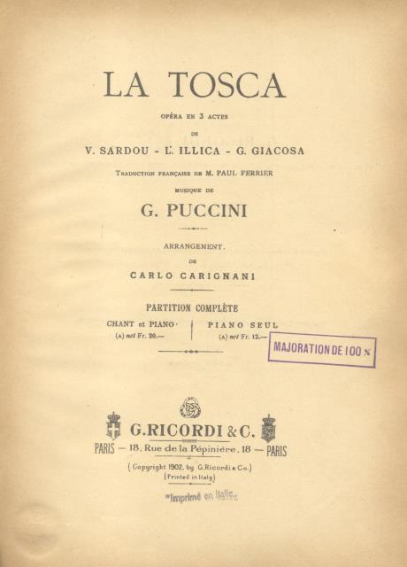 TOSCA (1900). Opéra en 3 actes de V.Sardou, L.Illica, G.Giacosa. …