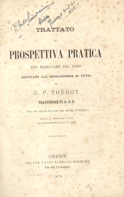 TRATTATO DI PROSPETTIVA PRATICA PER DISEGNARE DAL VERO. Adattato all'intelligenza …