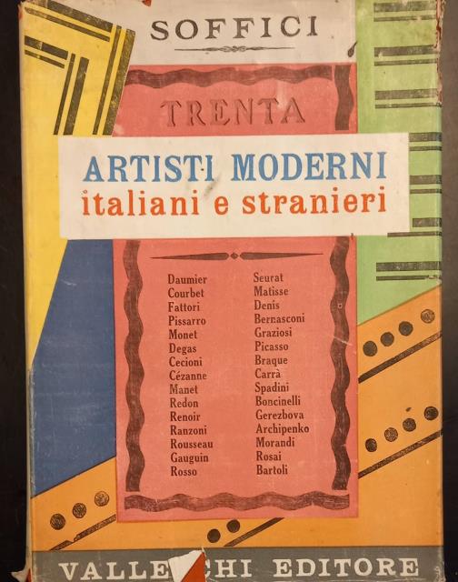 TRENTA ARTISTI MODERNI ITALIANI E MODERNI. Con 189 illustrazioni.