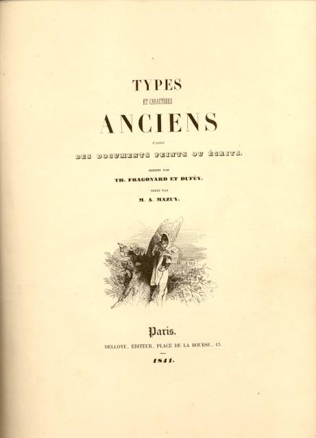 TYPES ET CARACTERES ANCIENS. D'après des documents peints ou écrits.