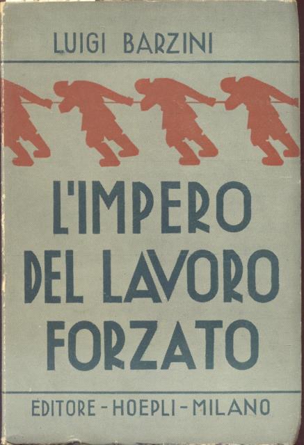 U.R.S.S. L'impero del lavoro forzato.