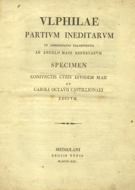 ULPHILAE PARTIUM INEDITARUM IN AMBROSIANIS PALIMPSESTIS AD ANGELO MAIO REPERTARUM. …