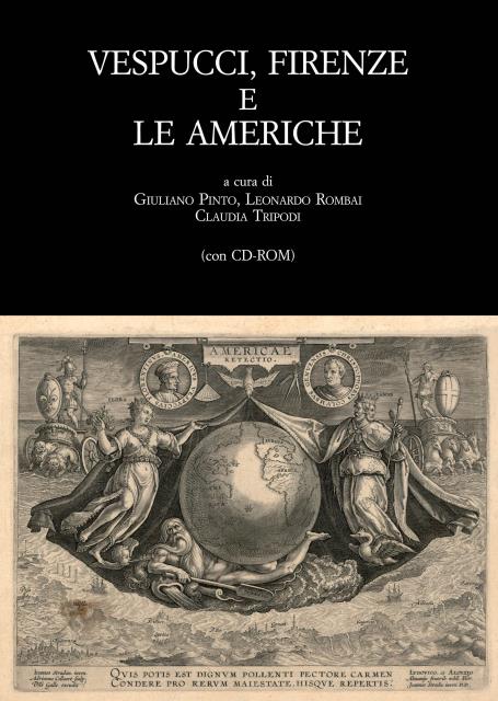 VESPUCCI, FIRENZE E LE AMERICHE. Atti del Convegno di Studi …
