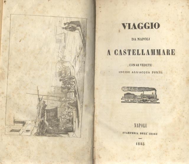 VIAGGIO DA NAPOLI A CASTELLAMMARE. Con 42 vedute incise all'acqua …