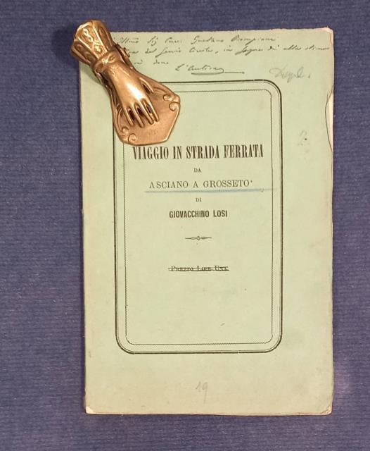 VIAGGIO IN STRADA FERRATA DA ASCIANO A GROSSETO.