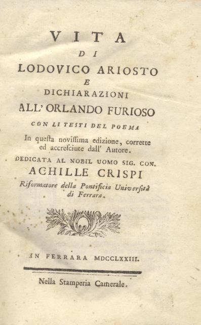 VITA DI LODOVICO ARIOSTO. E dichiarazioni all'Orlando furioso con li …