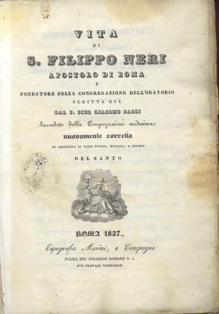 VITA DI SAN FILIPPO NERI FIORENTINO. Apostolo di Roma e …