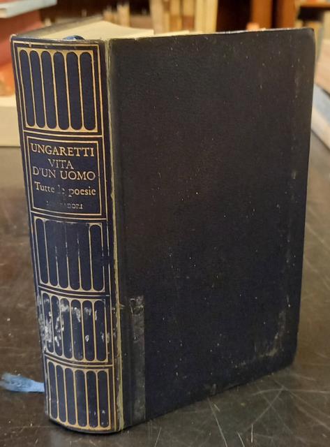 VITA DI UN UOMO. Tutte le poesie. A cura di …