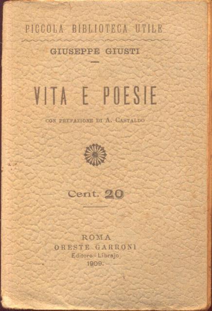 VITA E POESIE. Prefazione di A. Castaldo.