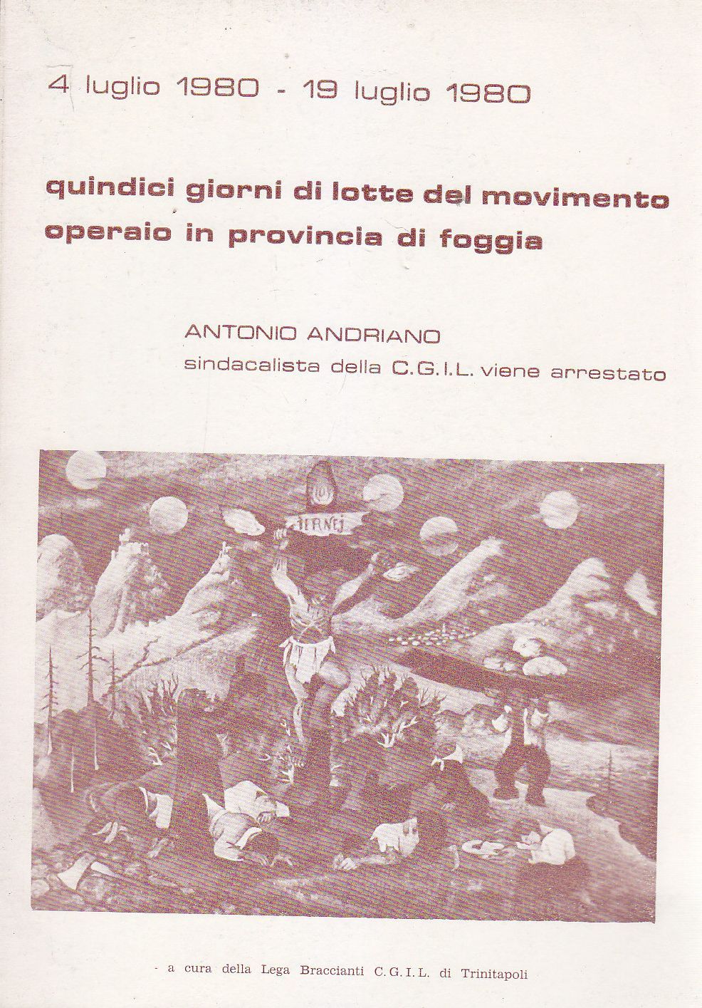 4 19 Luglio 1980 15 Giorni Di Lotta Movimento Operaio …