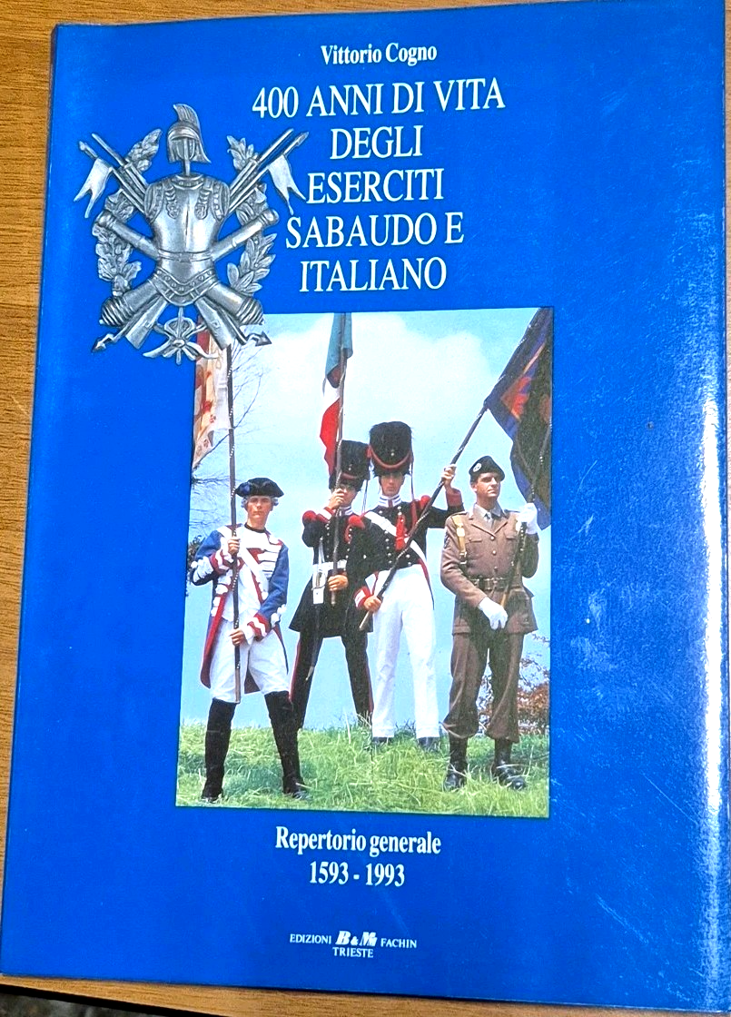 400 ANNI DI VITA DEGLI ESERCITI SABAUDO E ITALIANO di …