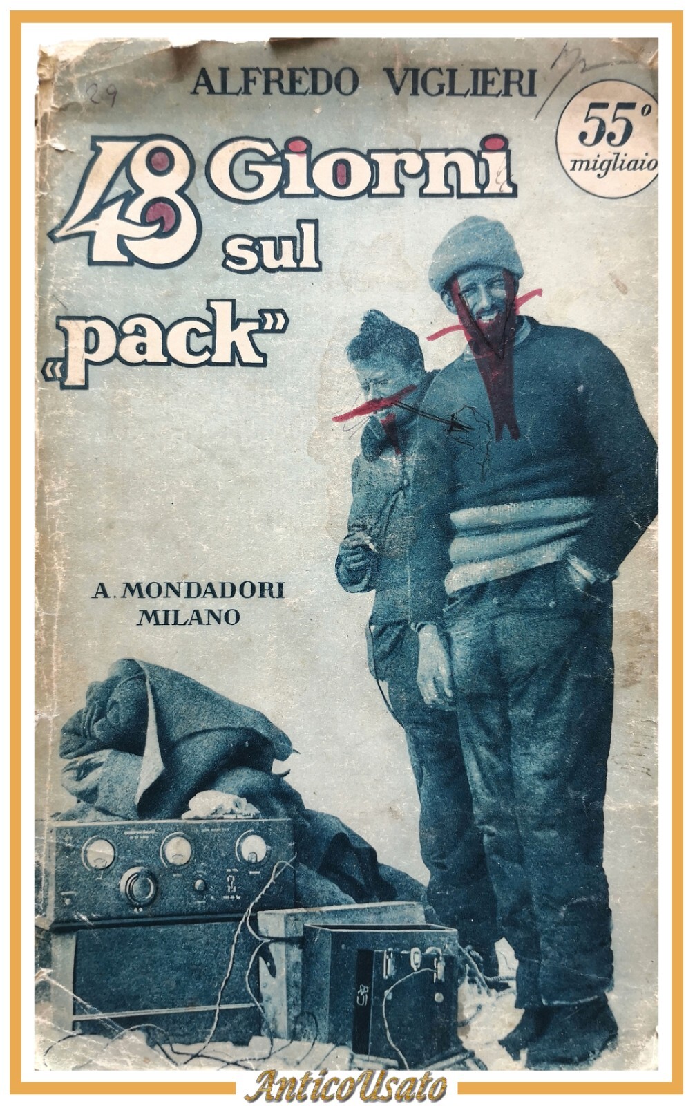 48 GIORNI SUL "PACK" di Alfredo Viglieri 1929 Mondadori libro …