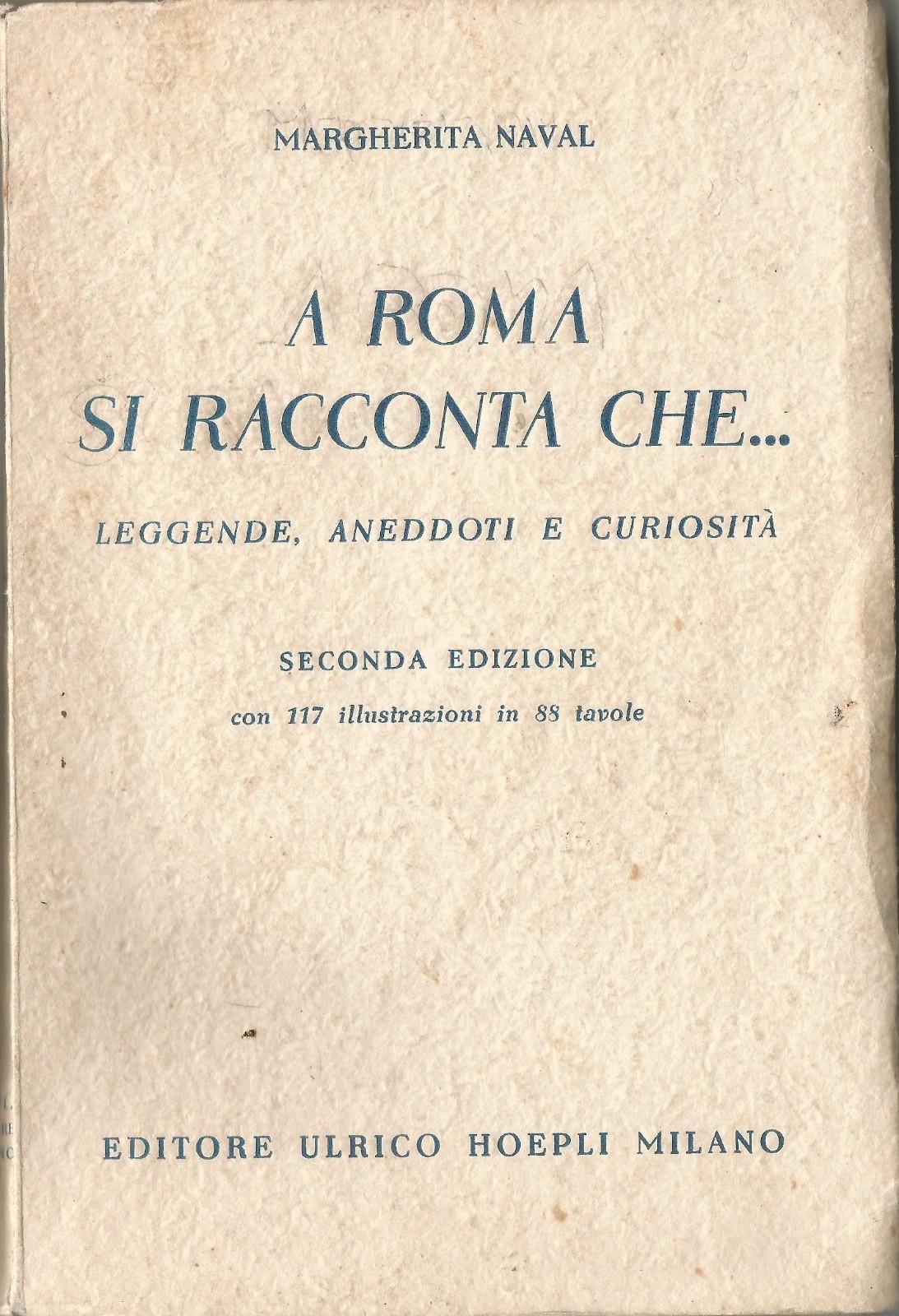 A ROMA SI RACCONTA CHE leggende aneddoti di Margherita Naval …