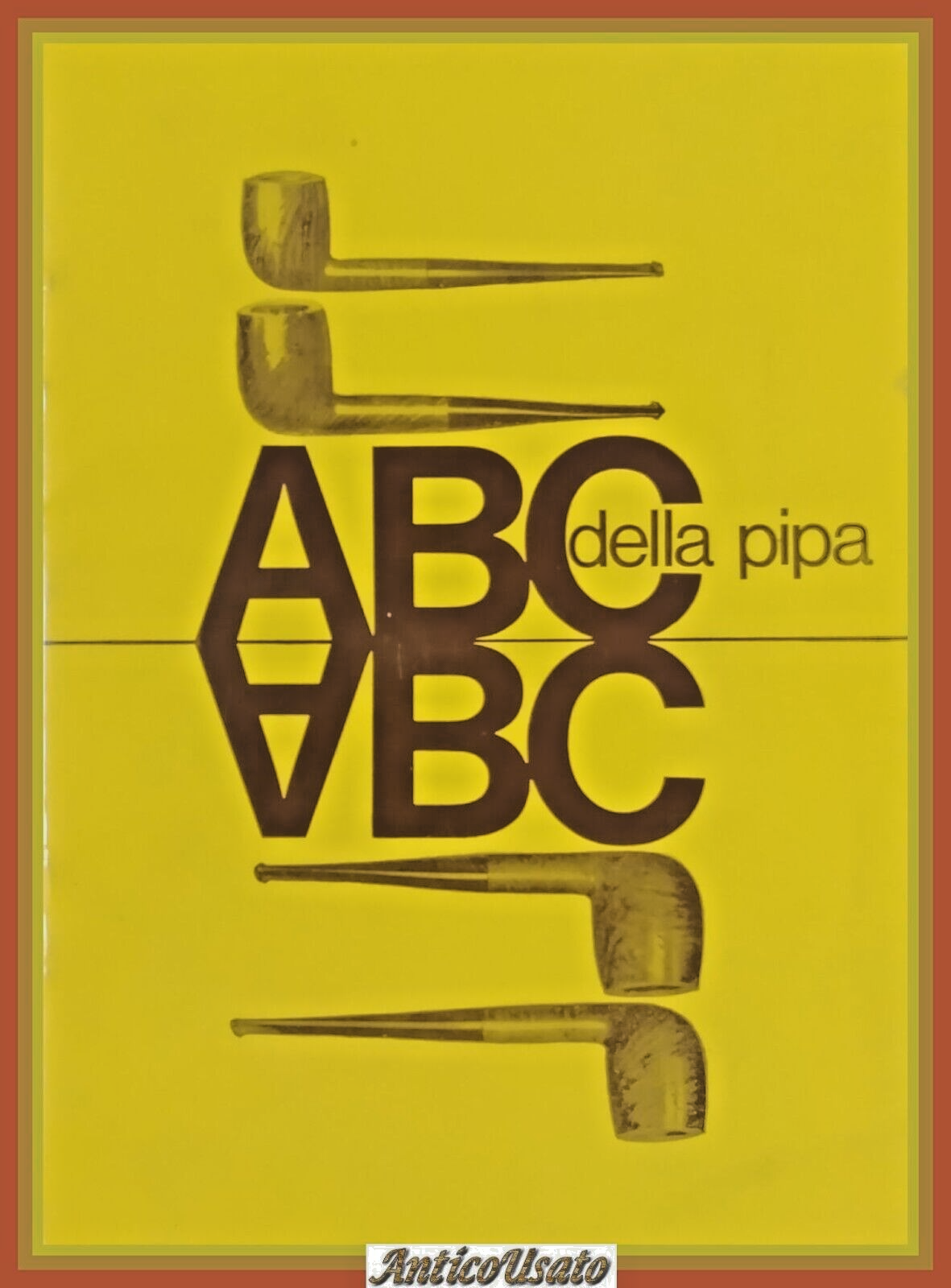 ABC DELLA PIPA di Ramazzotti Montefameglio 1967 Rivista Club supplemento
