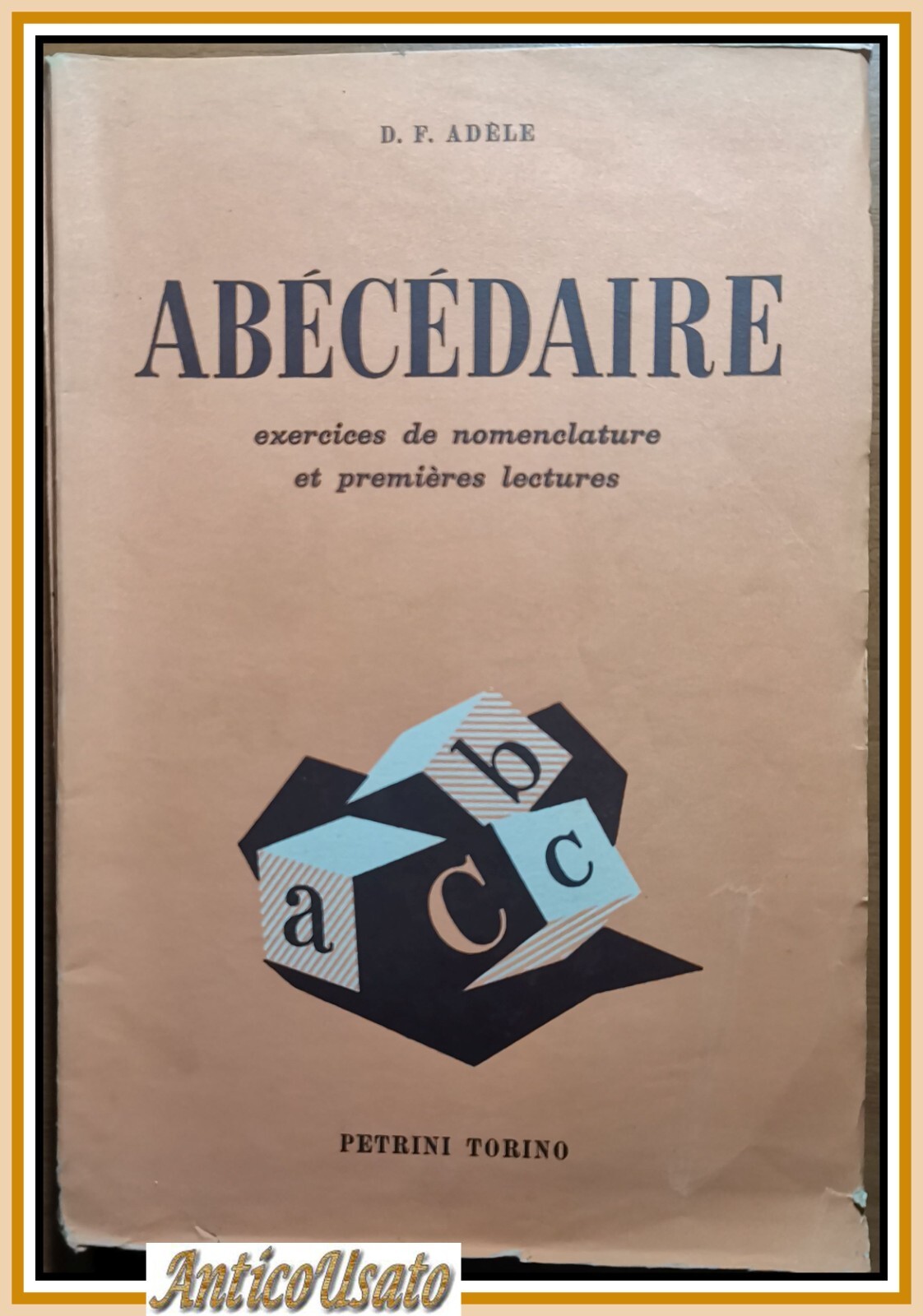 ABECEDAIRE Exercices de nomenclature et premiere lecture a l'usage des …