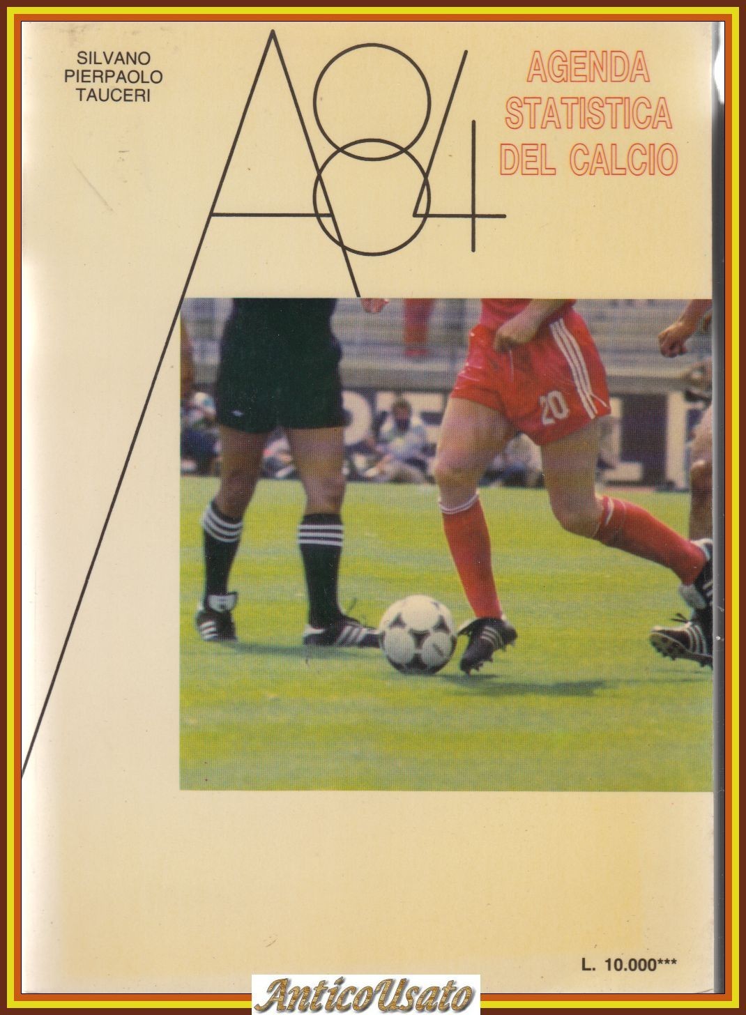 AGENDA STATISTICA DEL CALCIO di Silvano Pierpaolo Tauceri 1983 A84 …