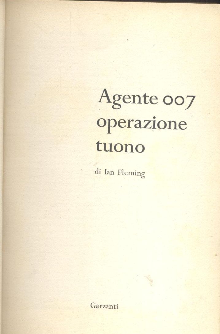 AGENTE 007 OPERAZIONE TUONO di Ian Fleming 1965 James Bond …