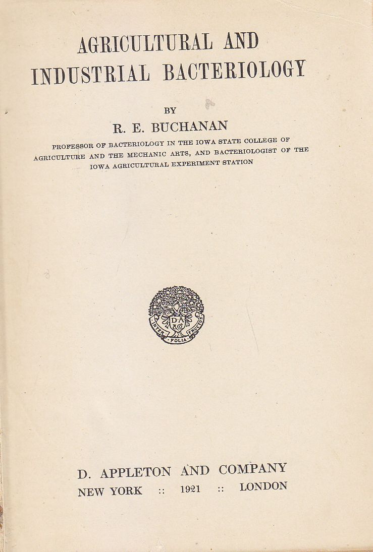 AGRICULTURAL AND INDUSTRIAL BACTERIOLOGY di R. Buchanan 1921 Appleton libro