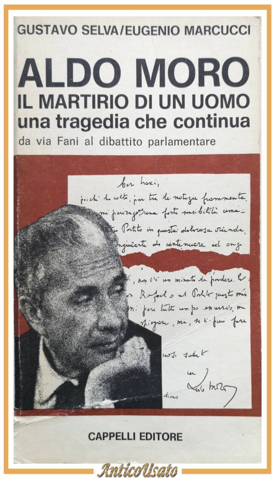 ALDO MORO + IL MEMORIALE di Gustavo Selva e Eugenio …