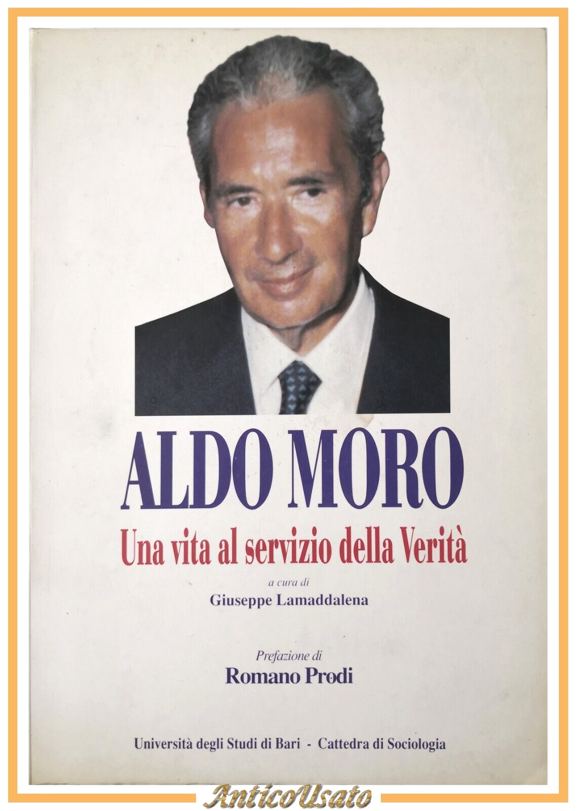 ALDO MORO una vita al servizio della verità di Giuseppe …