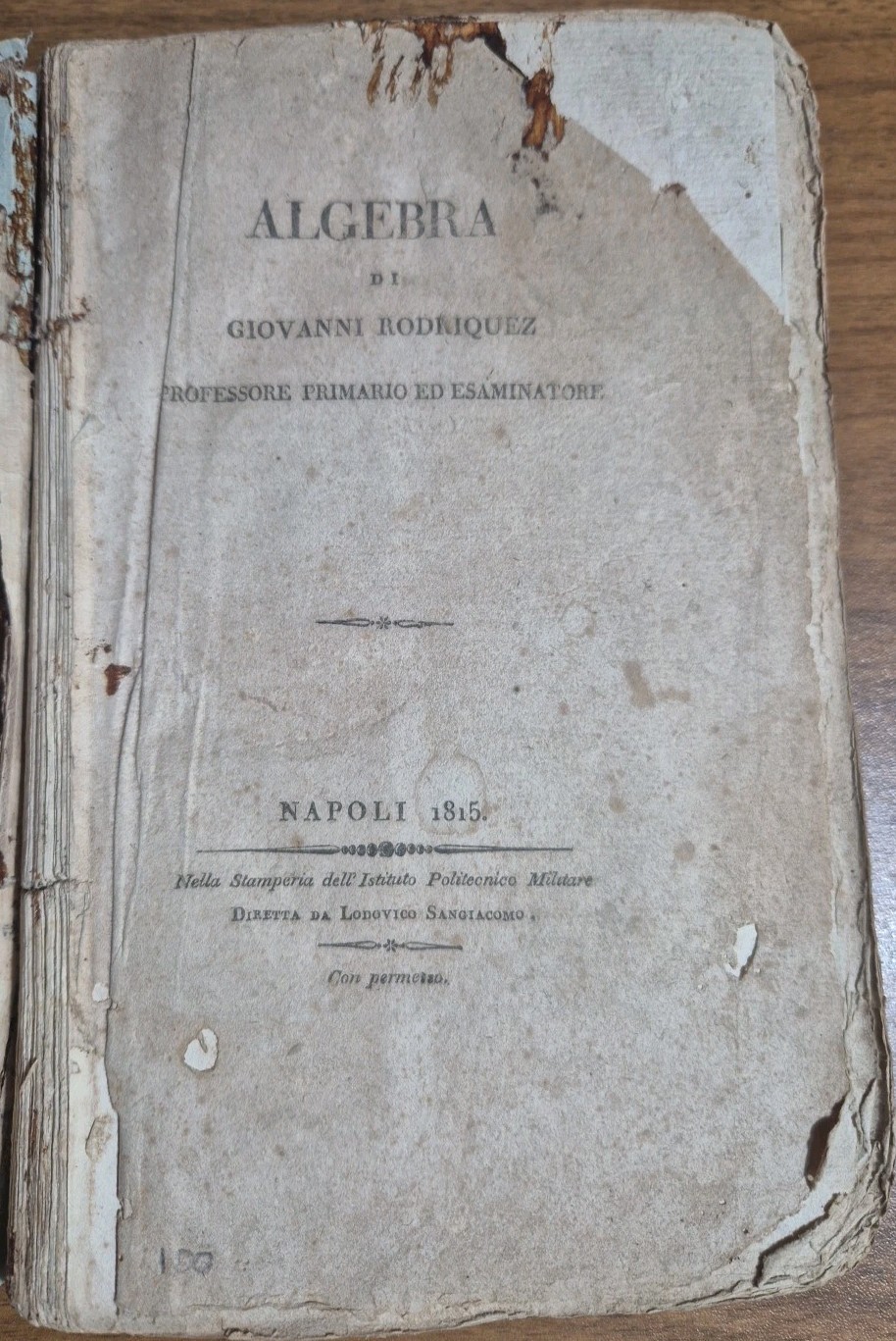 ALGEBRA di Giovanni Rodriguez 1815 Istituto Politecnico militare Libro antico