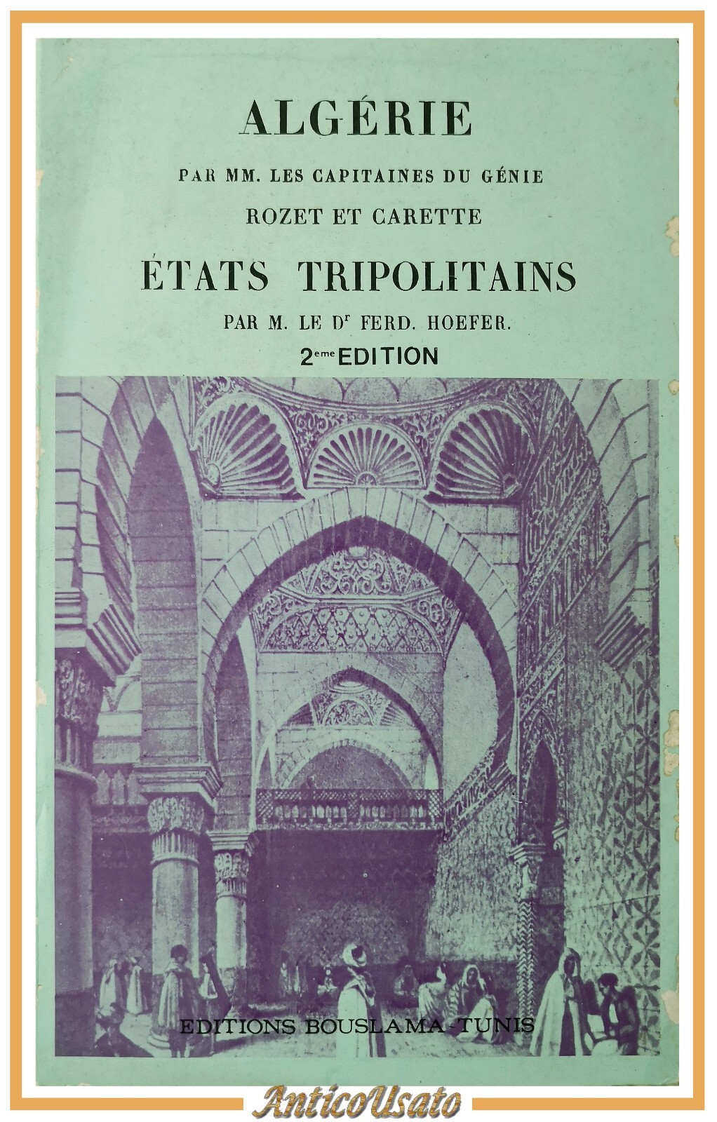 ALGERIE di Roset e Carette ETATS TRIPOLITAINS Hoefer 1980 Bouslama …