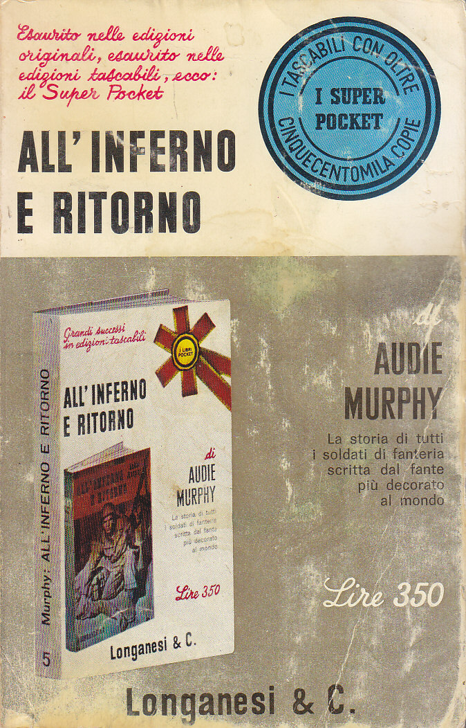 ALL'INFERNO E RITORNO di Audie Murphy -1968? Longanesi serie pocket …