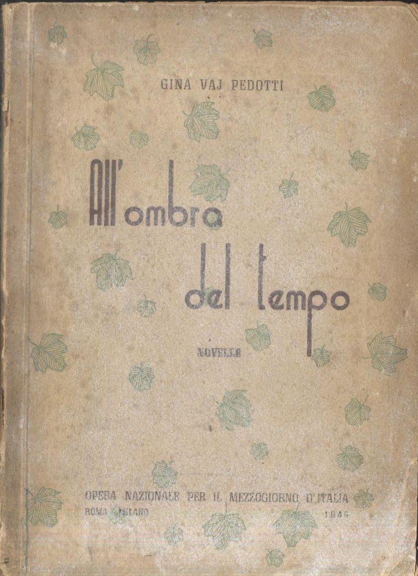 ALL'OMBRA DEL TEMPO novelle di Gina Vaj Pedotti 1949 libro …