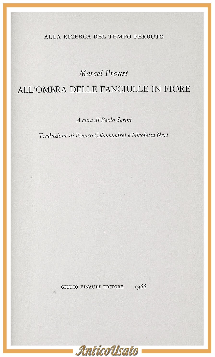 ALL'OMBRA DELLE FANCIULLE IN FIORE di Marcel Proust 1966 Einaudi …