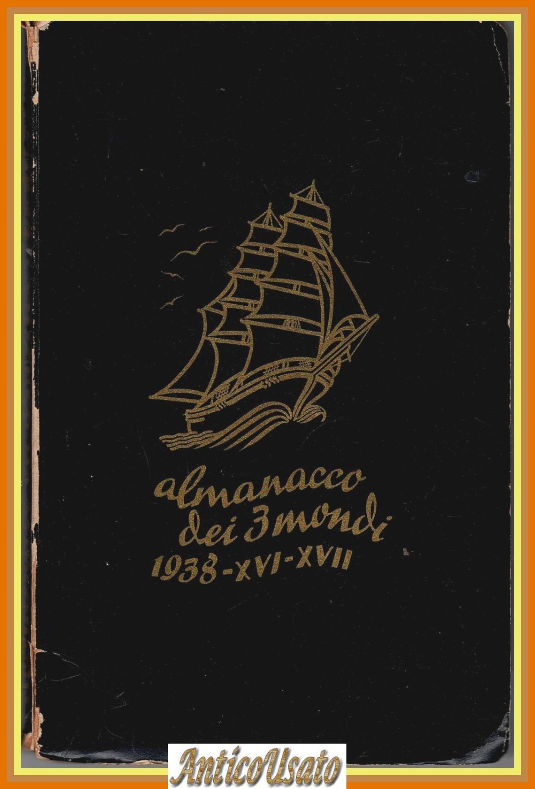 ALMANACCO DEI 3 MONDI 1938 XVI XVII Libro Il resto …