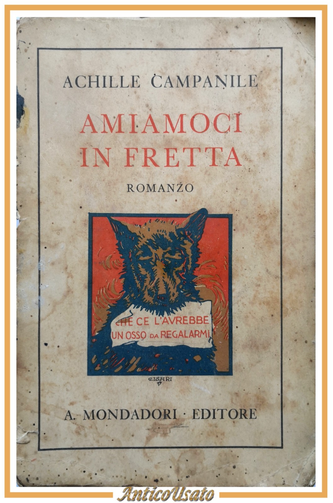 AMIAMOCI IN FRETTA di Achille Campanile 1933 Mondadori libro romanzo …