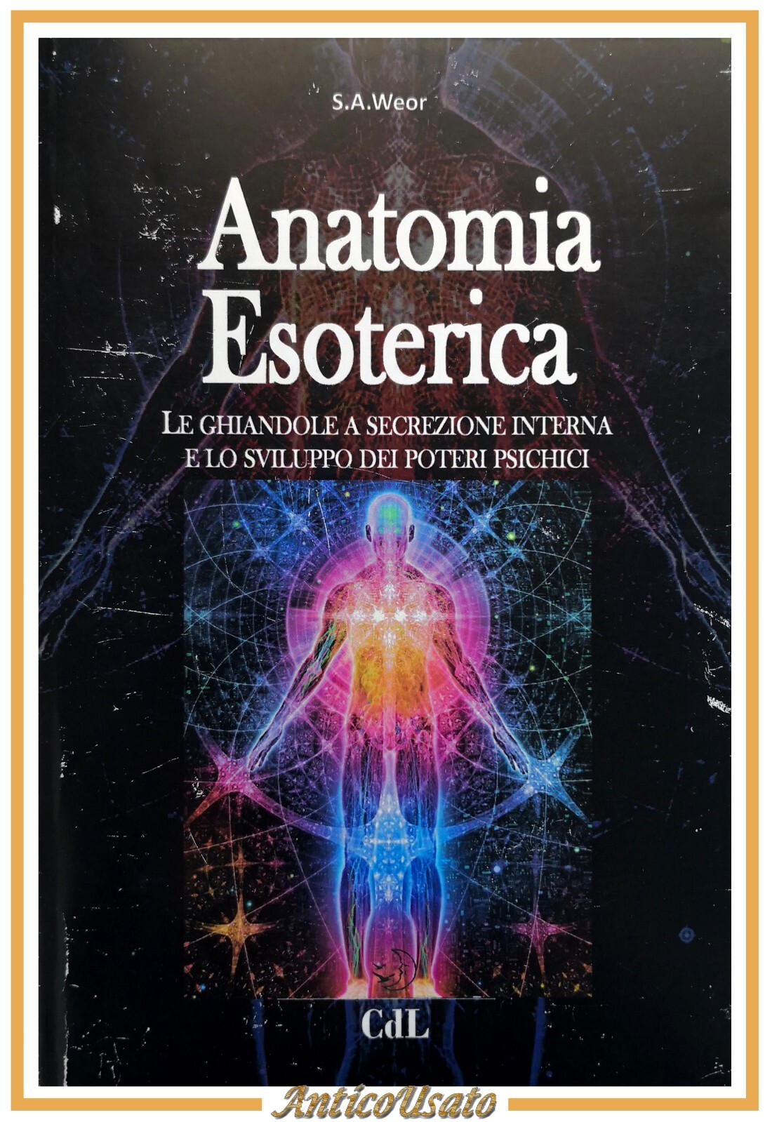ANATOMIA ESOTERICA sviluppo poteri psichici di Samael Aun Weor 2016 …