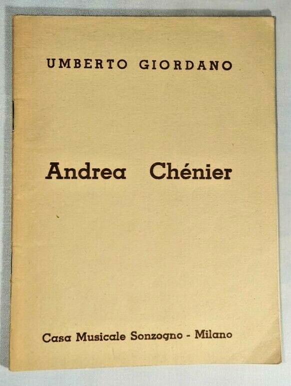 ANDREA CHENIER di Umberto Giordano 1951 Casa Musicale Sonzogno libretto …