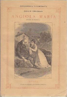 ANGIOLA MARIA STORIA DOMESTICA di Giulio Carcano 1874 libro romanzo …
