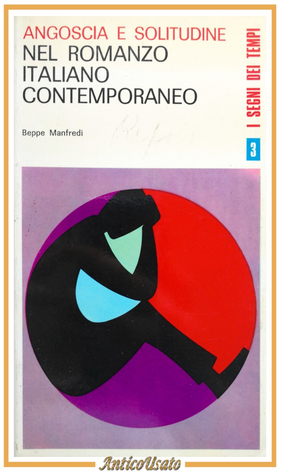 ANGOSCIA E SOLITUDINE NEL ROMANZO ITALIANO CONTEMPORANEO di Beppe Manfredi …